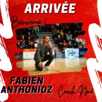 Arrivée NM2 : Fabien ANTHONIOZ !